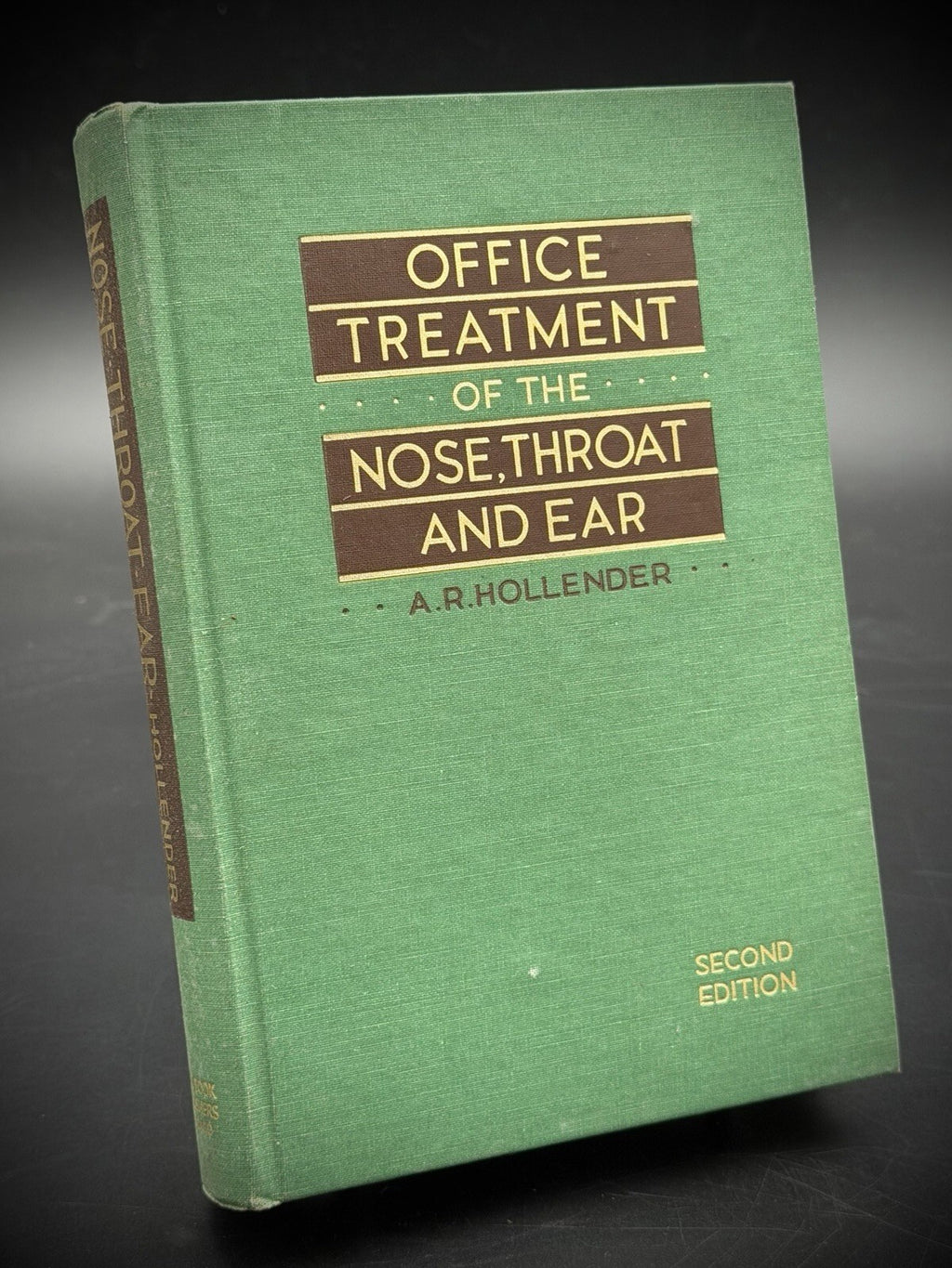 1946 Office Treatment of the Nose Throat & Ear Abraham R. Hollender 2nd Edition