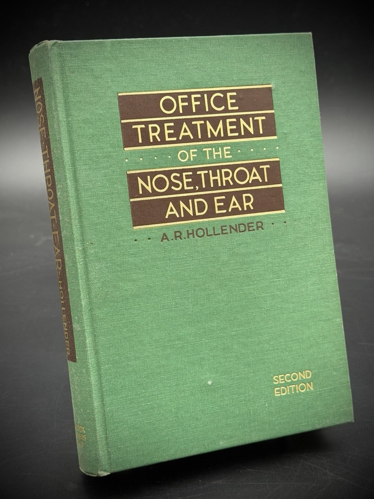 1946 Office Treatment of the Nose Throat & Ear Abraham R. Hollender 2nd Edition