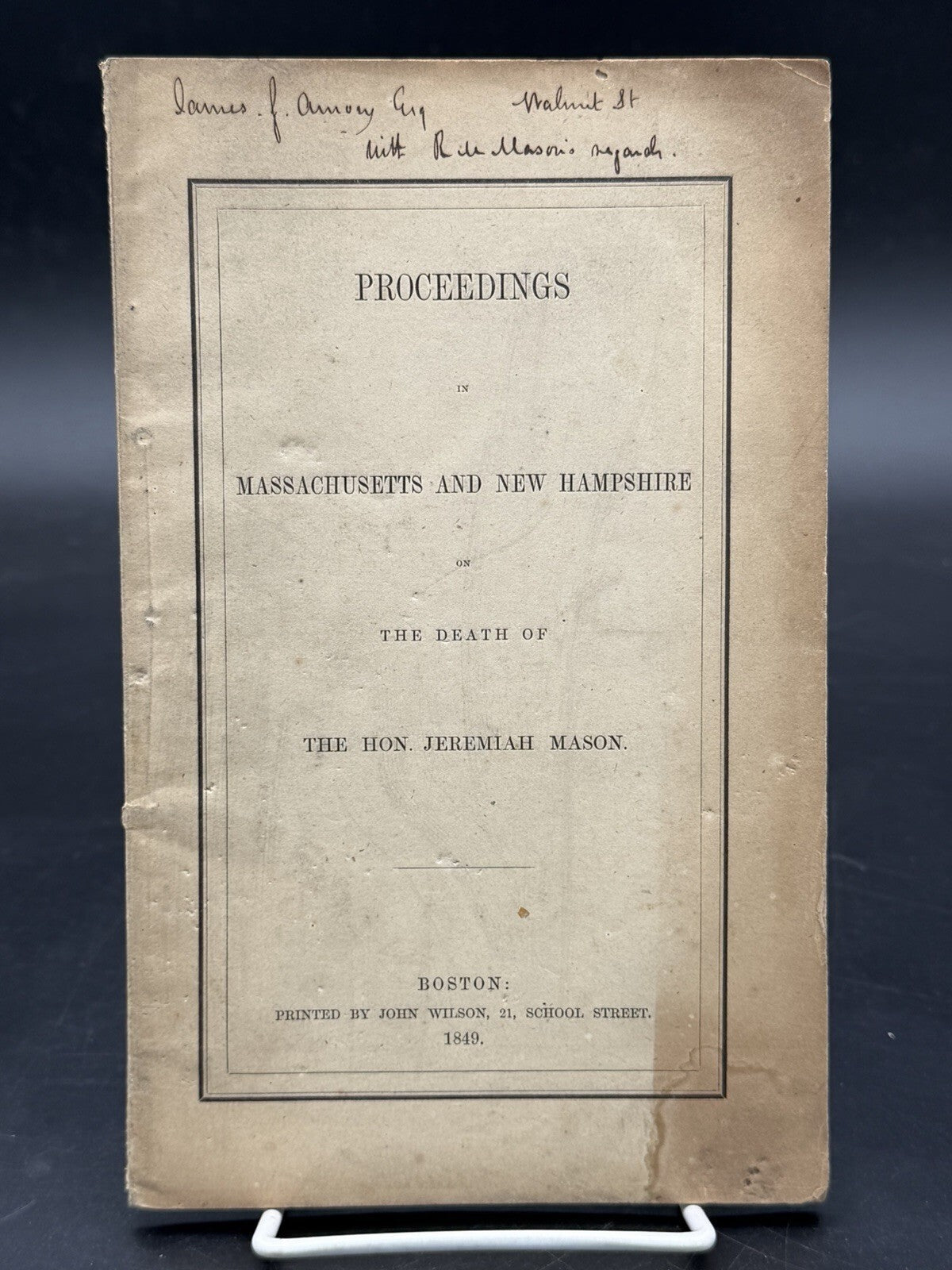 1849 Proceedings Death of Hon. Jeremiah Mason - MA & NH Legal History - Rare
