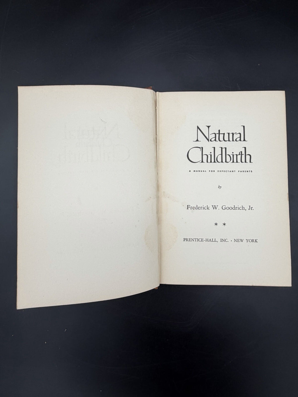 ⁠Vintage Book, 1950 Natural Childbirth FW Goodrich Prentice Hall Vintage Obstetrics Medicine