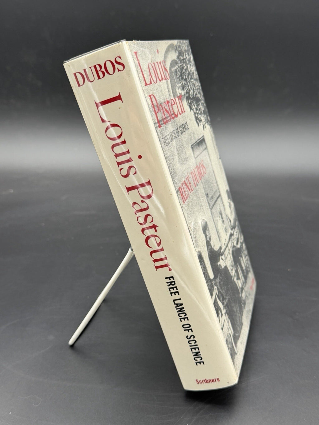 Vintage Book, Louis Pasteur Free Lance of Science 1976 Rene Dubos FINE Medical Science Book