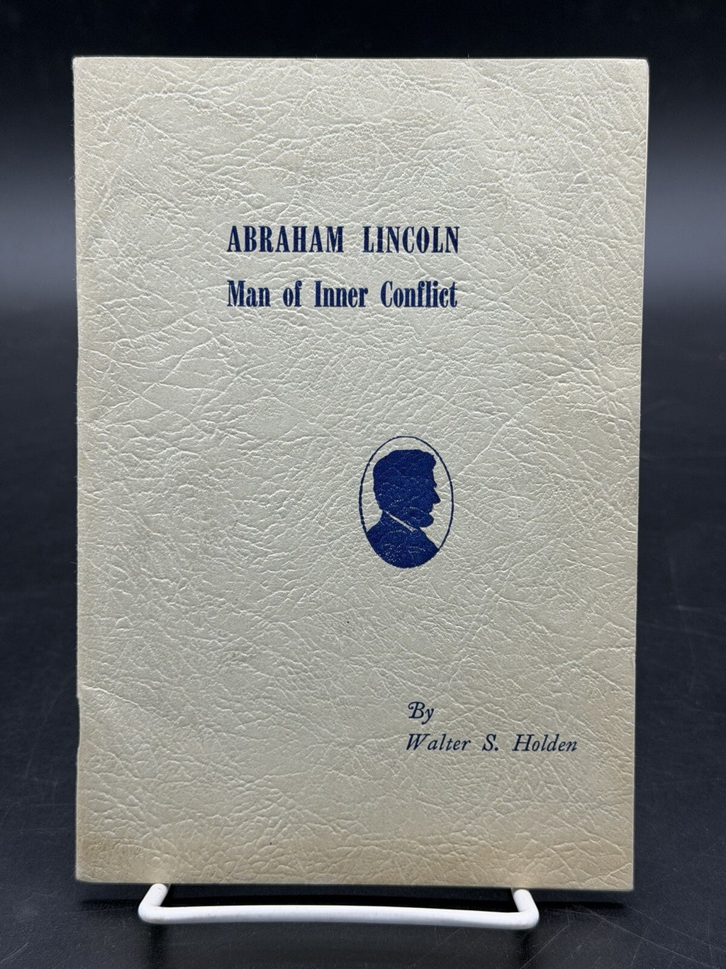 1944 Abraham Lincoln: Man of Inner Conflict - Signed Limited Edition, #/250