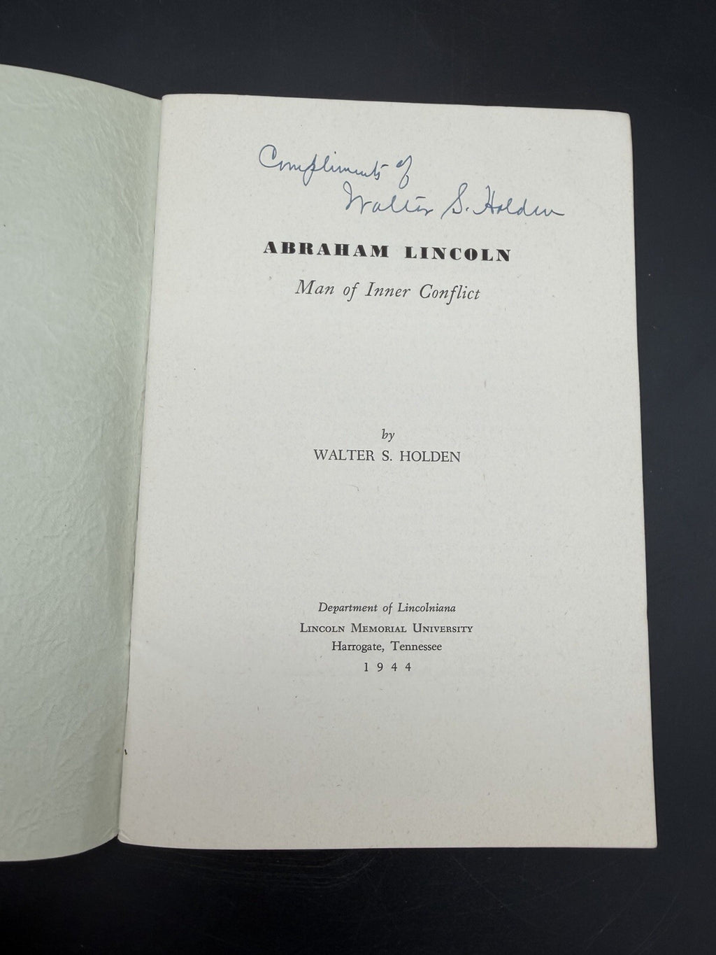 1944 Abraham Lincoln: Man of Inner Conflict - Signed Limited Edition, #/250