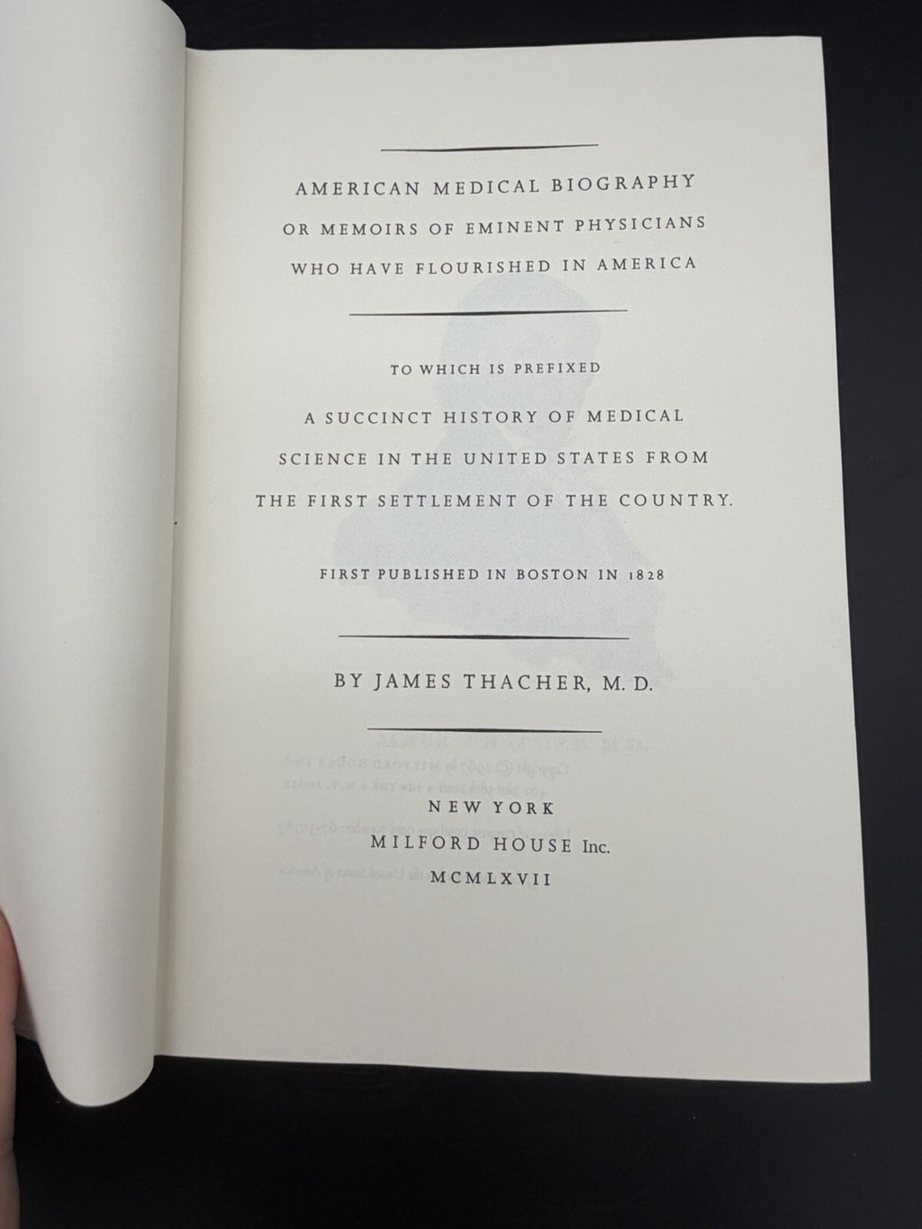 American Medical Book Biography of 1828 by James Thacher M.D.  1967 Print FINE