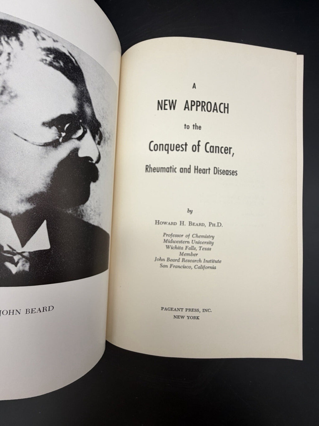1958 A New Approach to the Conquest of Cancer Howard H. Beard Signed 1st Edition