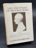 Vintage Book, Life and Poems of Brookes More 2nd Revised Edition 1980 Wilmon Brewer DJ