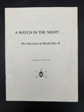 WWII Book Memoir A Watch In The Night WWII Recollections Coast Artillery