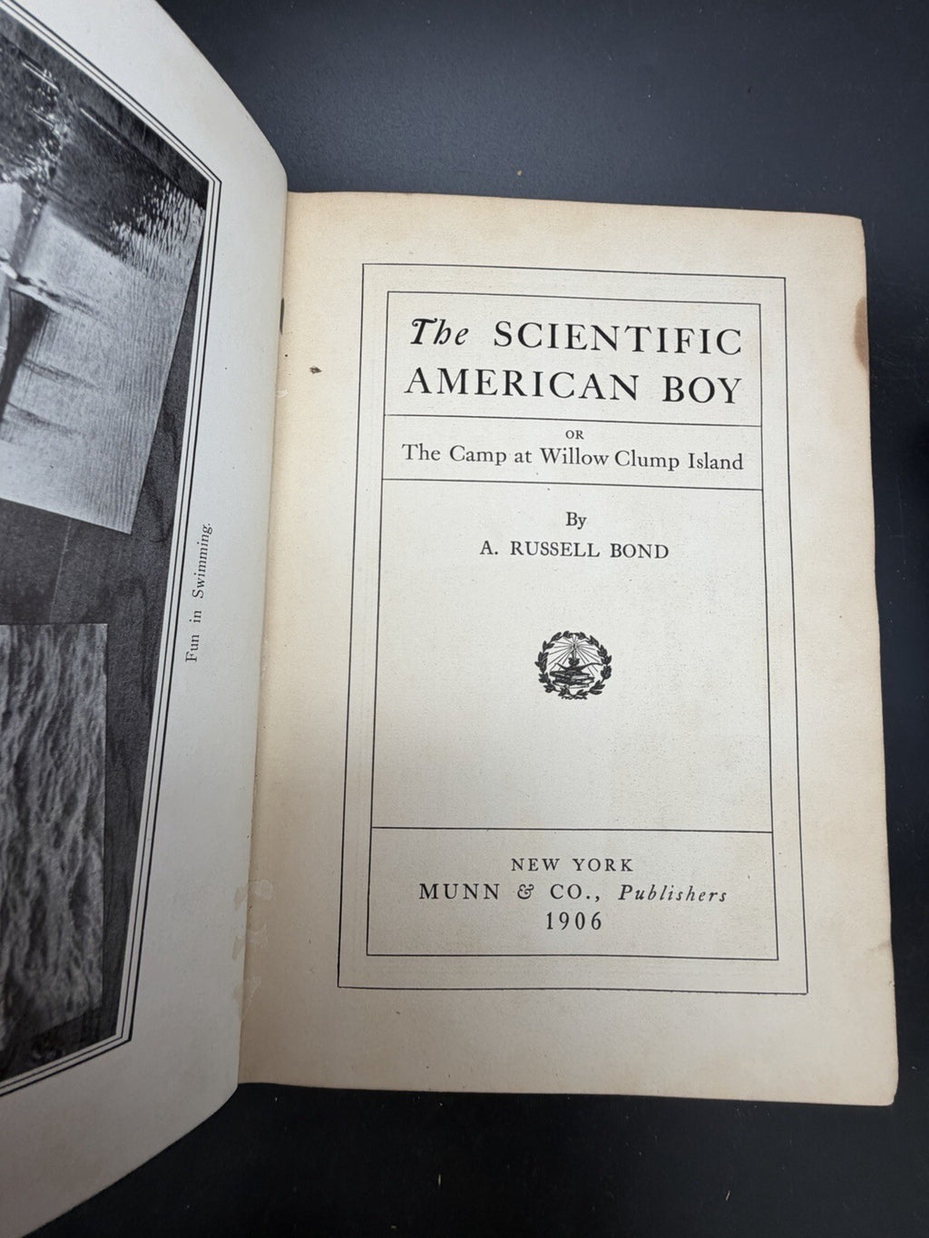 1906 The Scientific American Boy A Russell Bond Illustrated Outdoor Camping