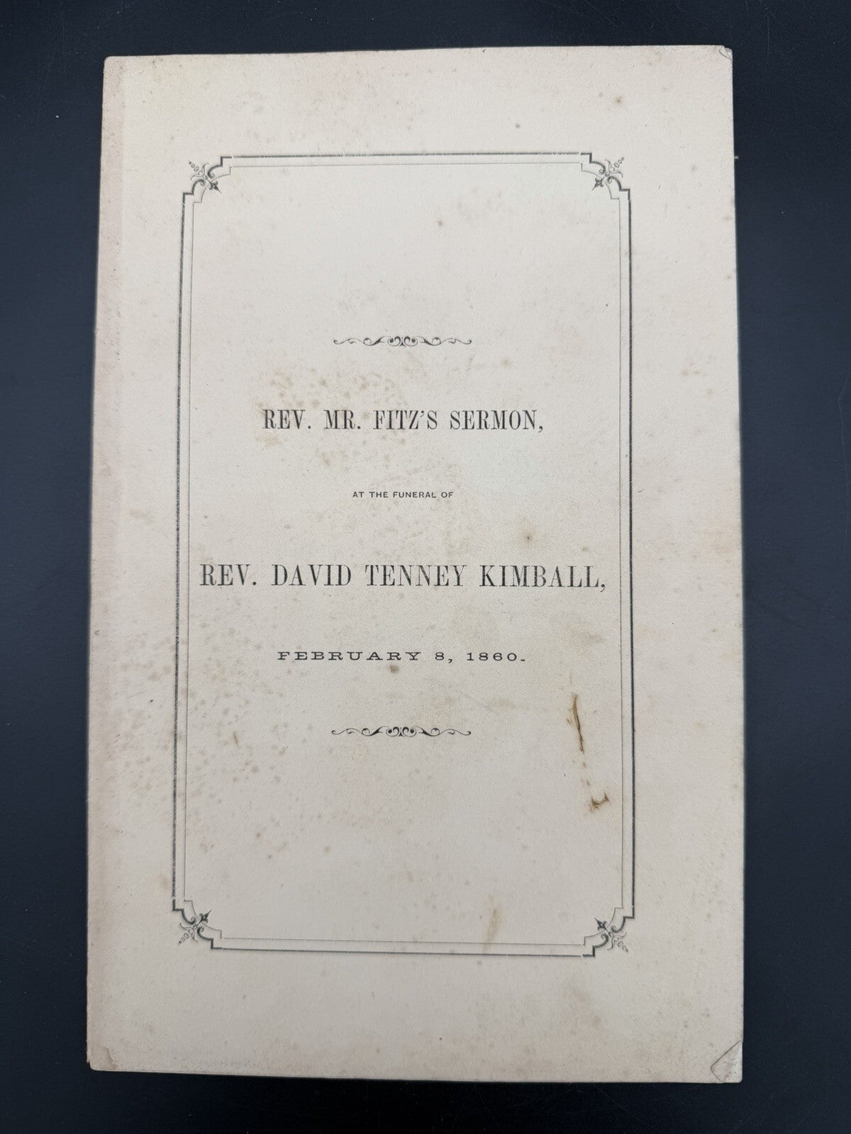 1860 Funeral Sermon Rev David Tenney Kimball Ipswich MA Daniel Fitz Paper Book