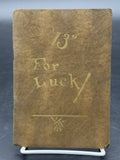Vintage Poetry Booklet - "13" For Luck by Bradford James Haywood - Keene, N.H.