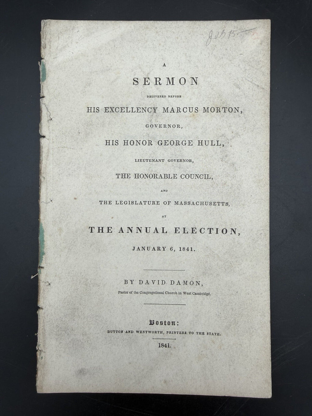 1841 Massachusetts Annual Election Sermon Pamphlet Rev David Damon Gov Morton