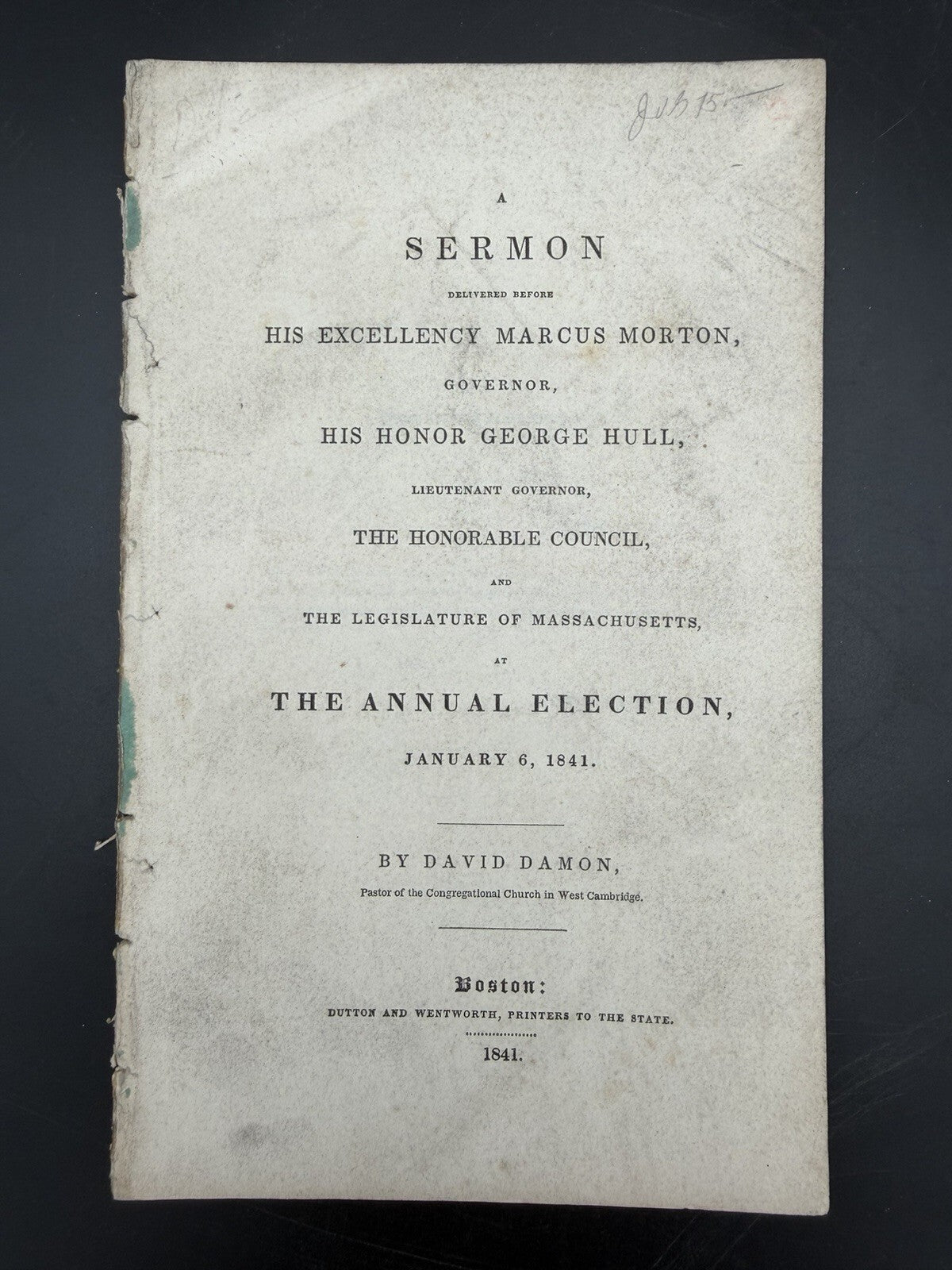1841 Massachusetts Annual Election Sermon Pamphlet Rev David Damon Gov Morton