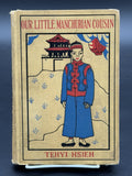 Our Little Manchurian Cousin by Tehyi Hsieh (1933) Signed First Edition
