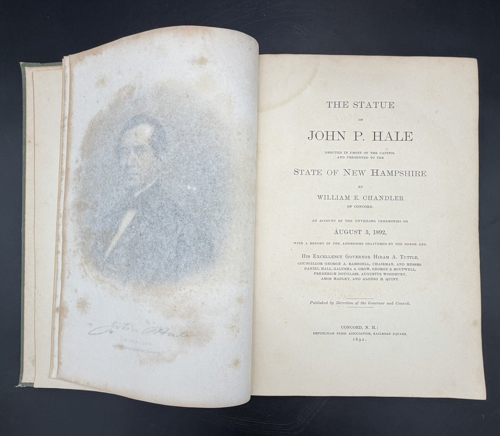 Antique Book 1892 The Statue of John P Hale New Hampshire Unveiling William E. Chandler HC