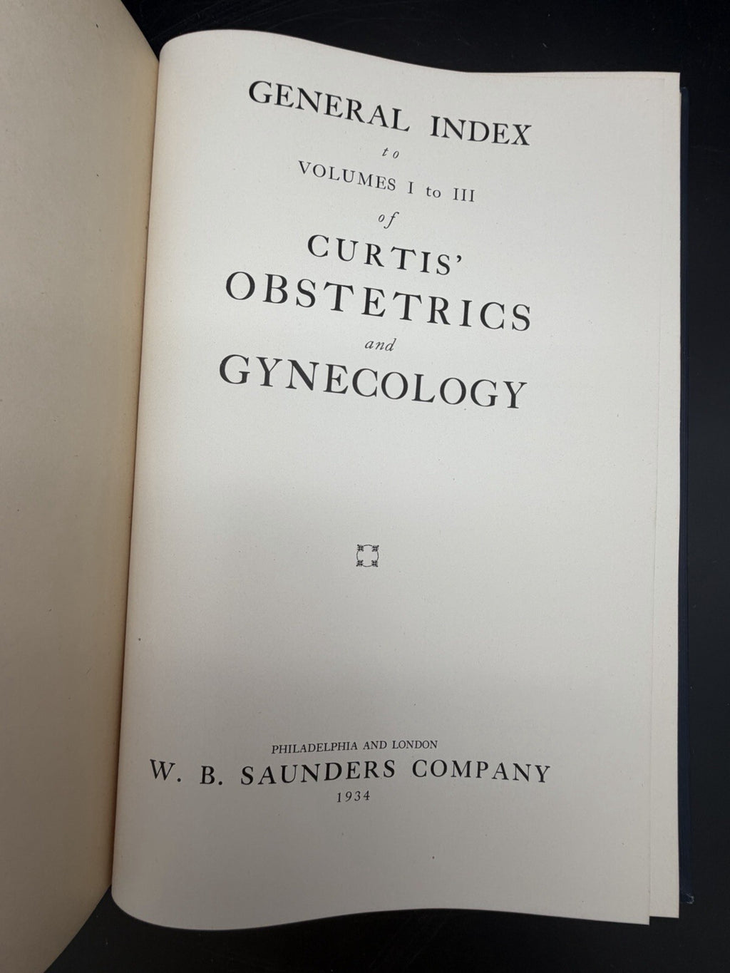 1934 General Index to Curtis Obstetrics and Gynecology Volumes I to III Medical