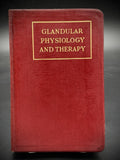 Antique 1935 Glandular Physiology and Therapy Medical Book AMA Endocrinology