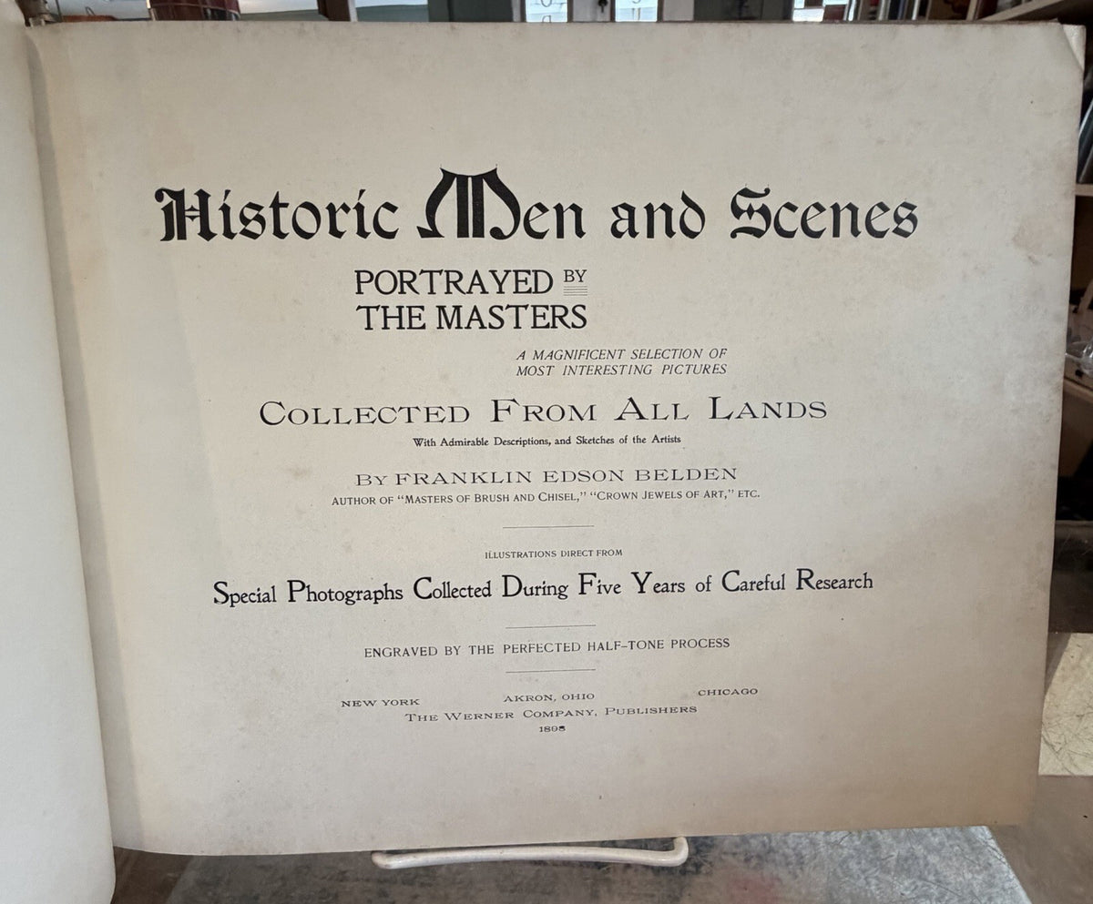 1898 Historic Men and Scenes Franklin Edson Belden Werner Co Art Engravings